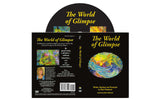 The World of Glimpse ~ DVD (95 minutes)